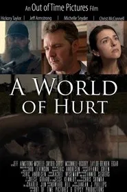 A World of Hurt movie poster