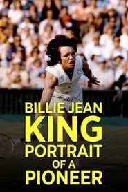 Billie Jean King: Portrait of a Pioneer movie poster