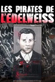 Edelweißpiraten - Teenager gegen Hitler movie poster