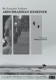 Once Upon a Time Yeşilçam: Abdurrahman Keskiner movie poster