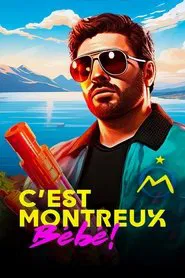 C'est Montreux bébé ! (De Pagnol à Jul) movie poster