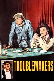 Poster do filme Troublemakers