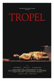 Tropel movie poster
