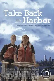 Take Back the Harbor movie poster