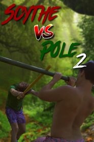 Scythe vs Pole 2 movie poster