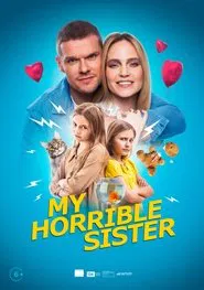 My Horrible Sister movie poster
