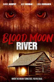 Blood Moon River movie poster
