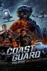 Poster do filme Coast Guard Malaysia: Ops Helang