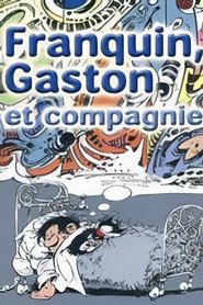 Franquin, Gaston et compagnie movie poster