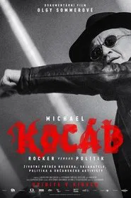MICHAEL KOCÁB - ROCKER VS. POLITICIAN movie poster