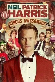 Neil Patrick Harris: Circus Awesomeus movie poster