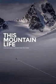 Poster do filme This Mountain Life