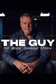 The Guy: The Brian Donahue Story movie poster
