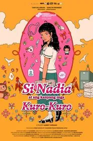 Si Nadia at ang Kanyang mga Kuro-Kuro movie poster