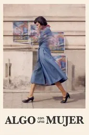 Algo con una mujer movie poster
