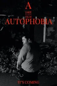 Poster do filme Autophobia