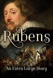 Rubens: An Extra Large Story movie poster