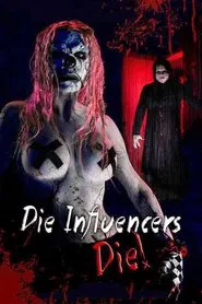 Die Influencers Die movie poster