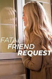 Fatal Friend Request movie poster