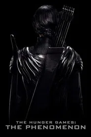 The Hunger Games: The Phenomenon movie poster