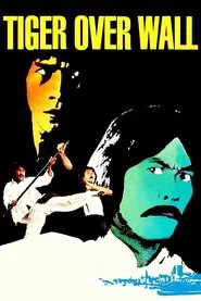 Tiger Over Wall movie poster