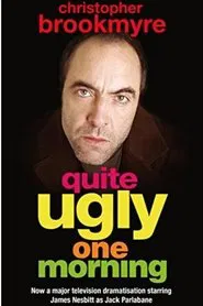 Quite Ugly One Morning movie poster