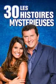 Les 30 histoires les plus spectaculaires tv show poster
