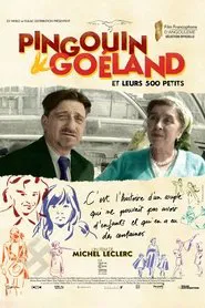 Poster do filme Pingouin & Goéland et leurs 500 petits