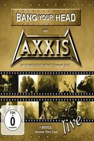 Axxis -  Bang Your Head With Axxis movie poster