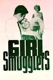 Poster do filme Girl Smugglers