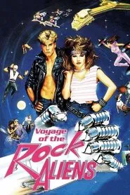 Voyage of the Rock Aliens movie poster