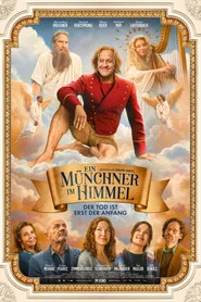 Ein Münchner im Himmel - Der Tod ist erst der Anfang movie poster