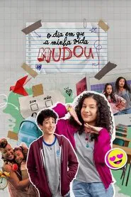 O Dia em Que a Minha Vida Mudou tv show poster