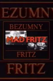 Mad Fritz movie poster