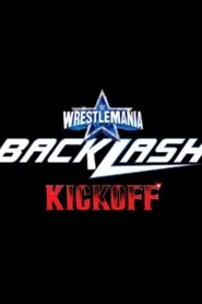 WWE Wrestlemania Backlash Kickoff 2022 movie poster