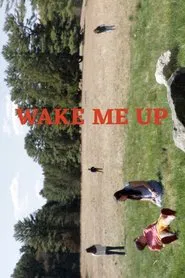 Wake Me Up movie poster