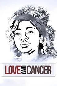 Love And Cancer movie poster