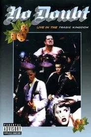 Poster do filme No Doubt - Live in the Tragic Kingdom