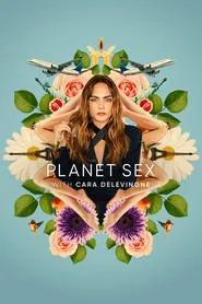 Planet Sex with Cara Delevingne tv show poster