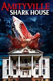 Amityville Shark House movie poster