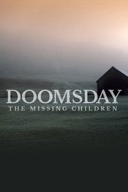 Doomsday: The Missing Children tv show poster