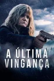 Poster do filme A Última Vingança