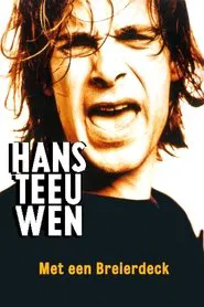 Hans Teeuwen: Met een Breierdeck movie poster