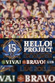 Poster do filme Hello! Project 2013 Winter Tanjou 15 Shuunen Kinen Live 2013 Fuyu ~VIVA!~