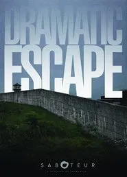 Dramatic Escape movie poster