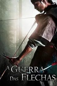 Poster do filme A Guerra das Flechas