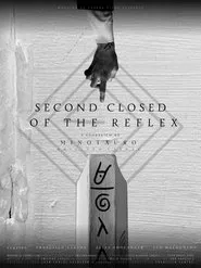 Second Closed of the Reflex movie poster