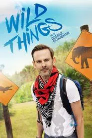 Wild Things with Dominic Monaghan tv show poster