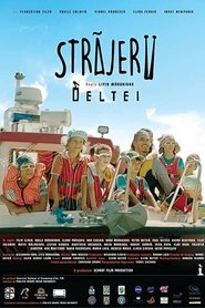 Strajerii Deltei movie poster