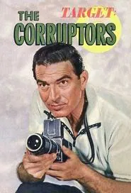 Target: The Corruptors! tv show poster